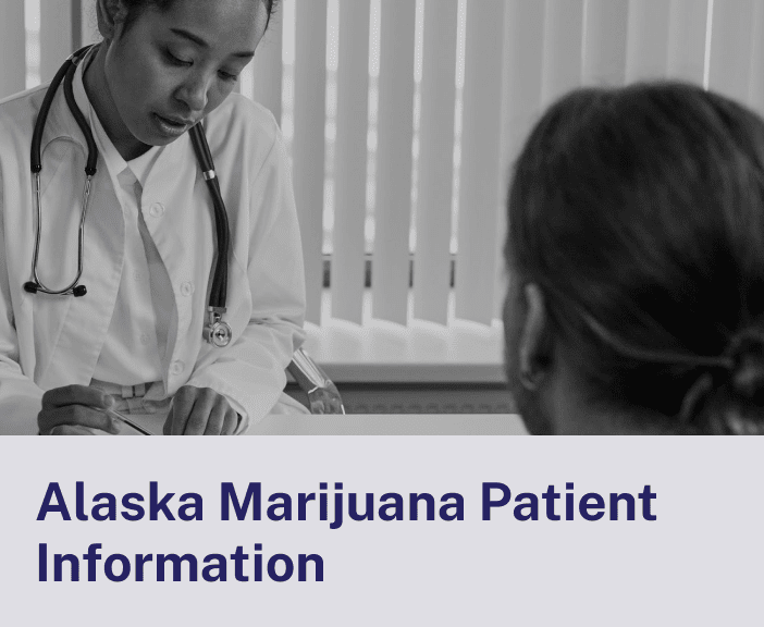 Alaska Marijuana Patient Information